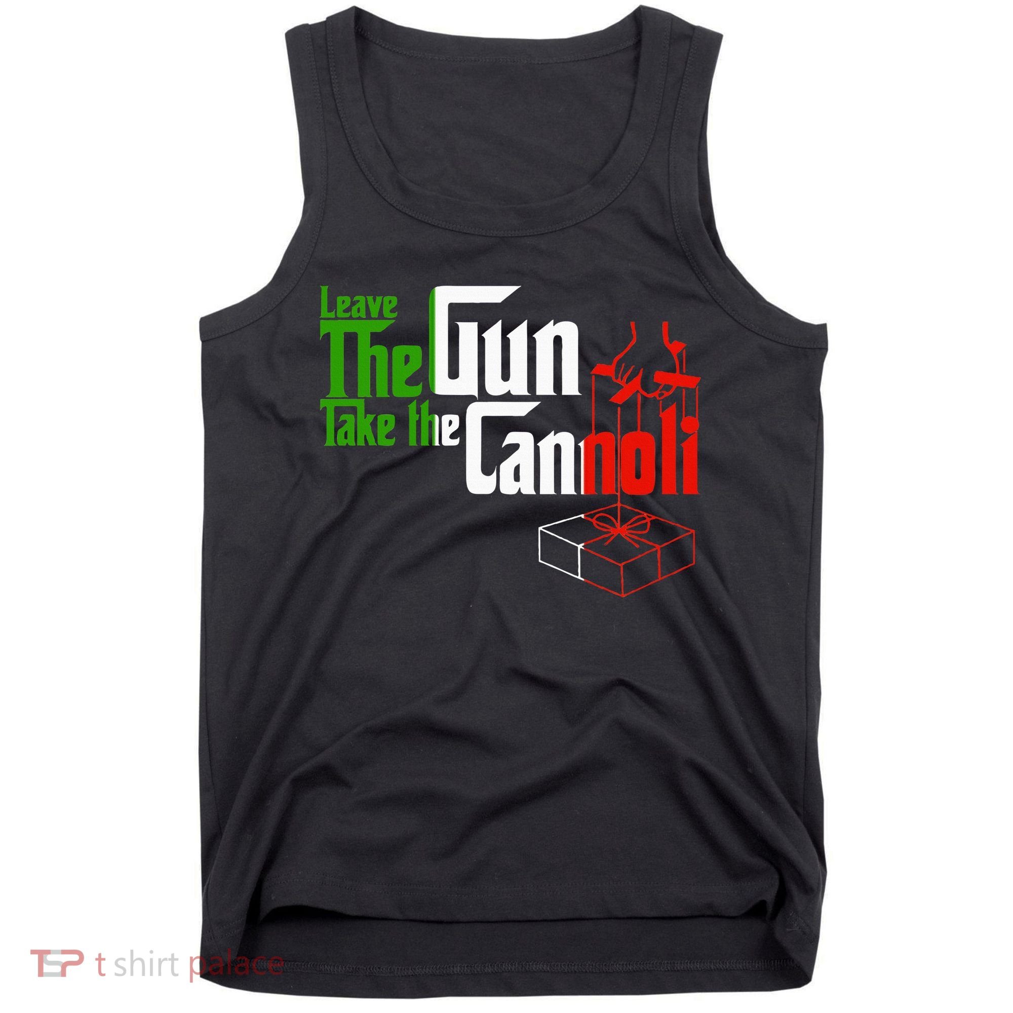Funny Leave The Gun Take The Cannoli Italian Flag Tank Top