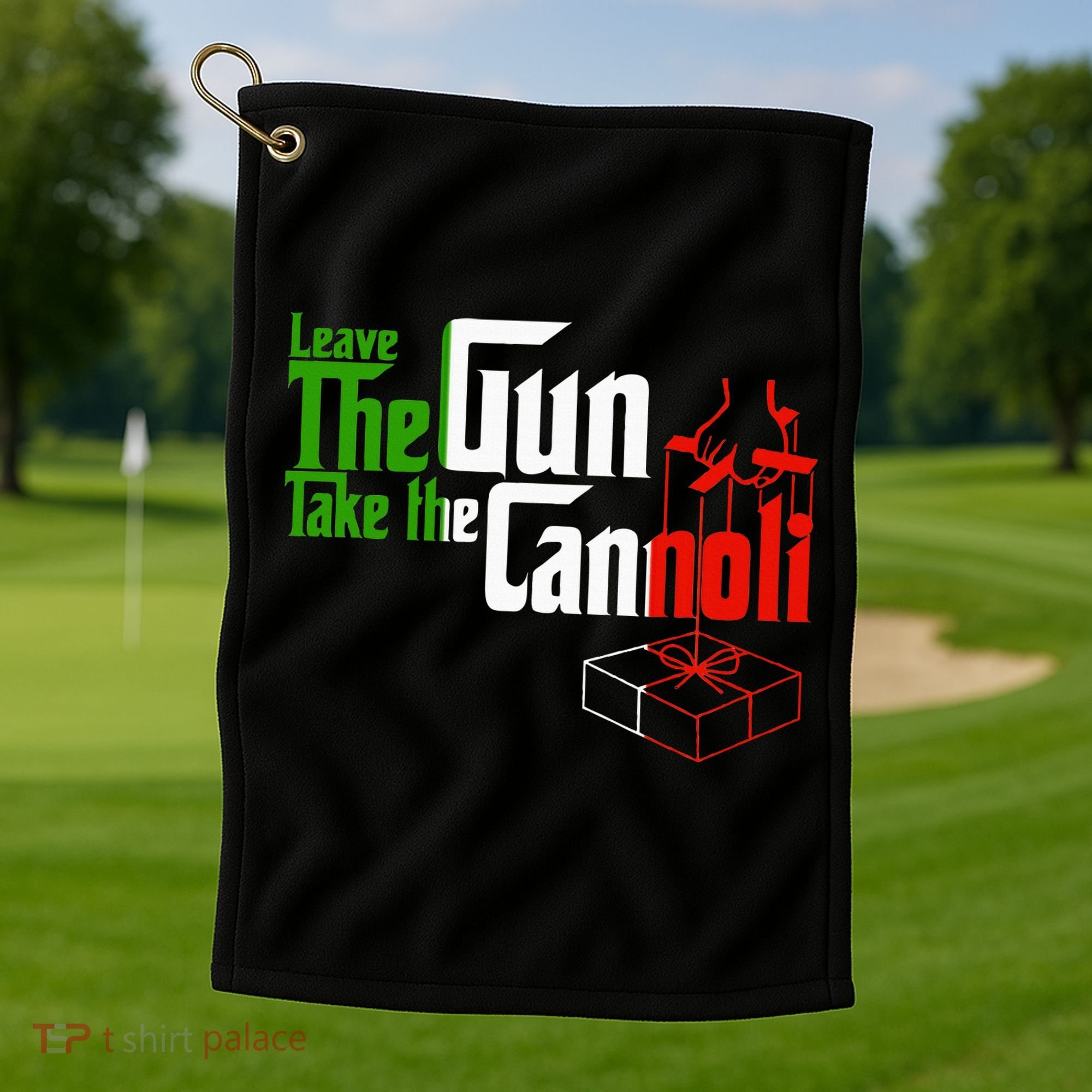 Funny Leave The Gun Take The Cannoli Italian Flag Golf Towel