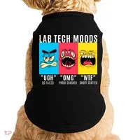 Funny Lab Tech Mood Lab Scientist Lab Week Medical Lab Science Doggie Tank thumb 0