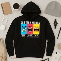 Funny Lab Tech Mood Lab Scientist Lab Week Medical Lab Science Hoodie thumb 3