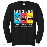 Funny Lab Tech Mood Lab Scientist Lab Week Medical Lab Science Sweatshirt thumb 0