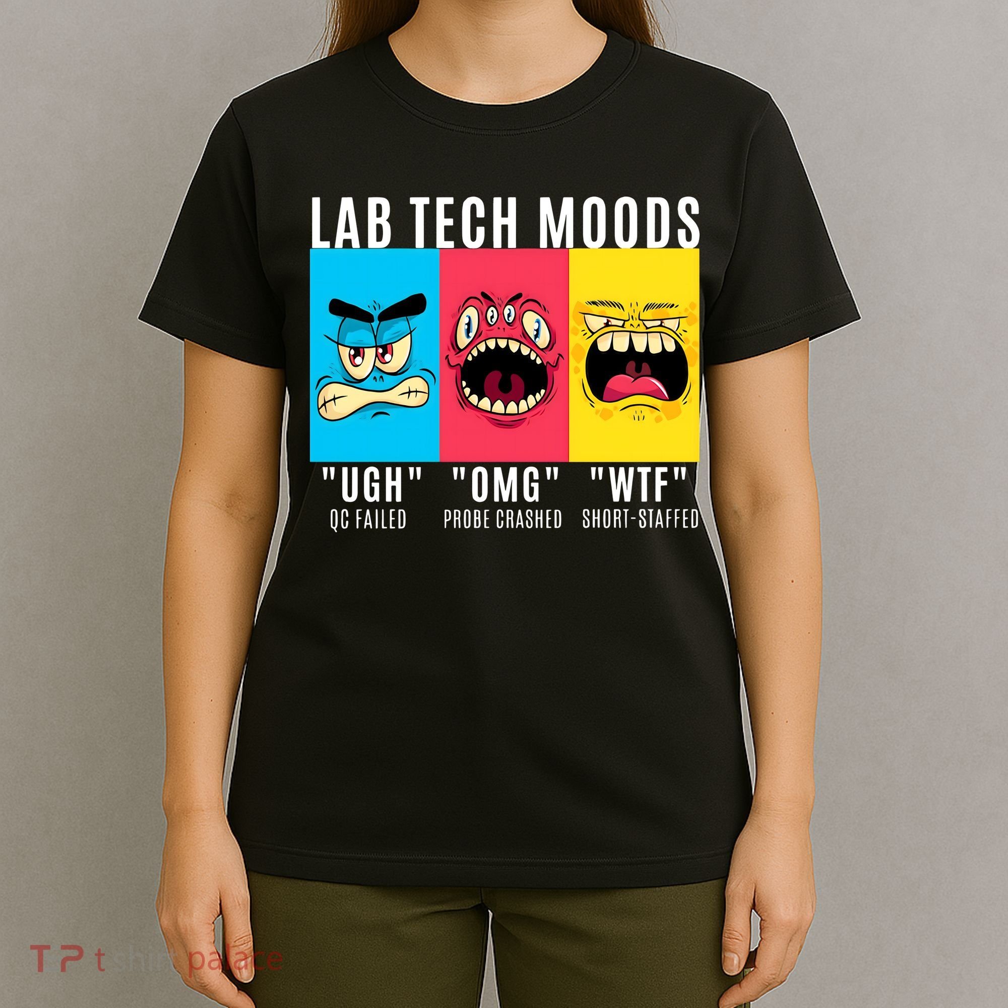 Funny Lab Tech Mood Lab Scientist Lab Week Medical Lab Science T-Shirt