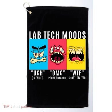 Funny Lab Tech Mood Lab Scientist Lab Week Medical Lab Science Golf Towel