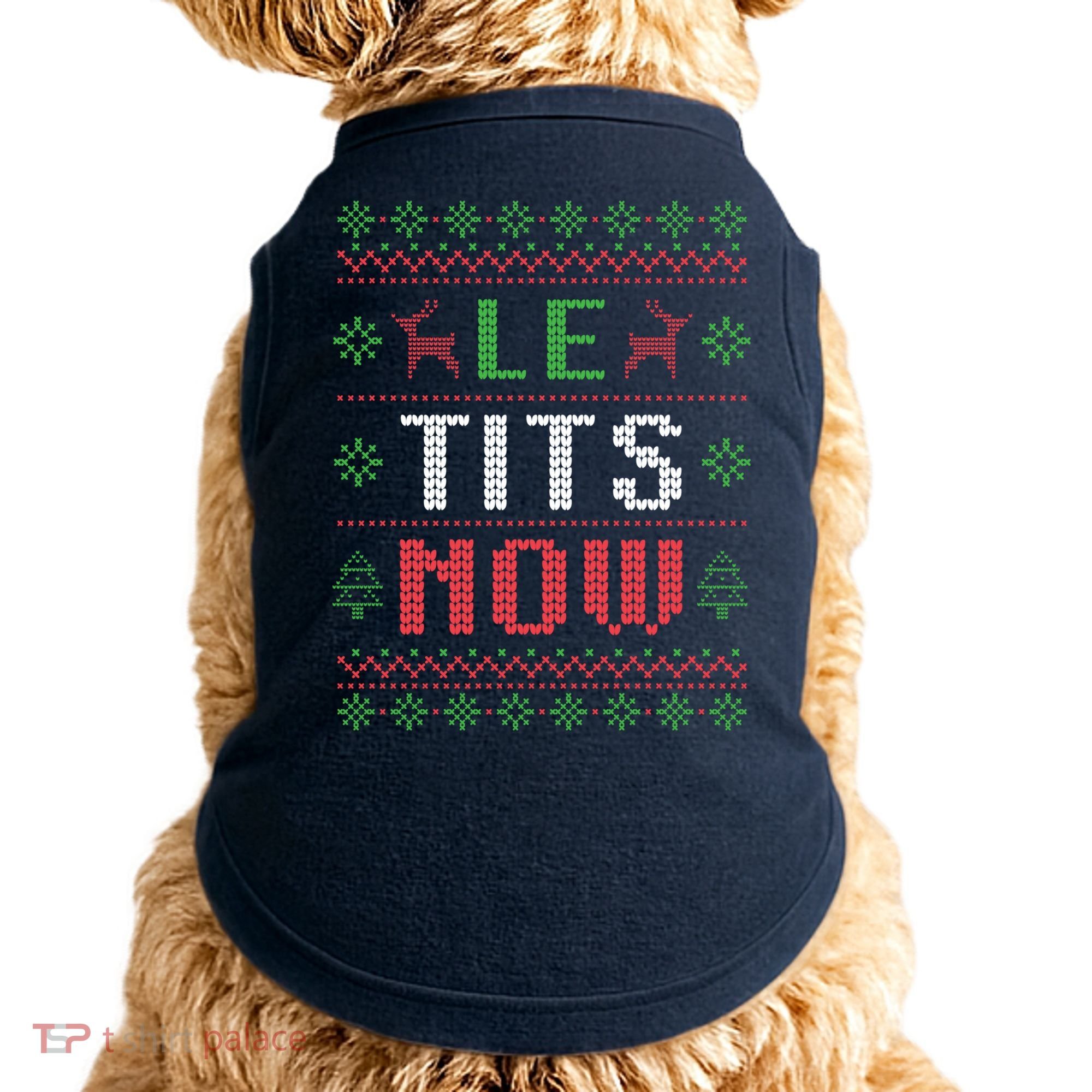 Funny Le Tits Now Funny Christmas Humor Doggie Tank