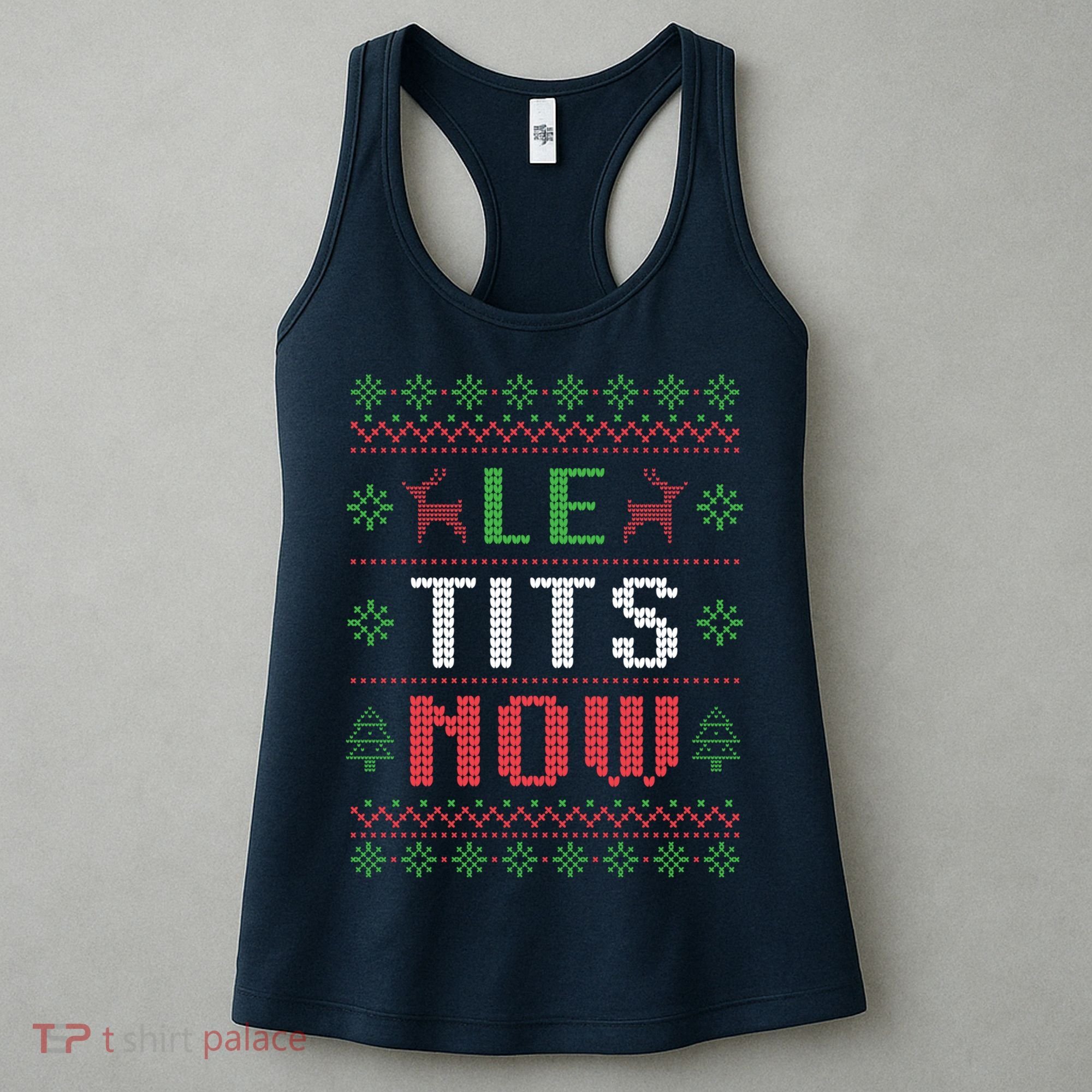 Funny Le Tits Now Funny Christmas Humor Women's Tank Top