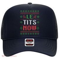 Funny Le Tits Now Funny Christmas Humor Hat thumb 0