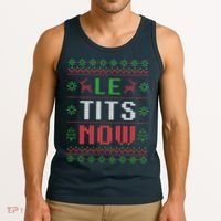 Funny Le Tits Now Funny Christmas Humor Tank Top thumb 3