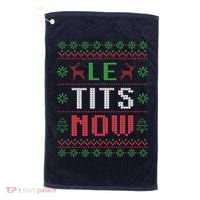 Funny Le Tits Now Funny Christmas Humor Golf Towel thumb 0