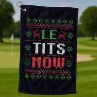 Funny Le Tits Now Funny Christmas Humor Golf Towel thumb 1