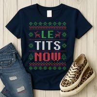 Funny Le Tits Now Funny Christmas Humor Women's T-Shirt thumb 3