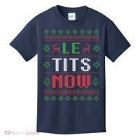 Funny Le Tits Now Funny Christmas Humor Kids T-Shirt thumb 0