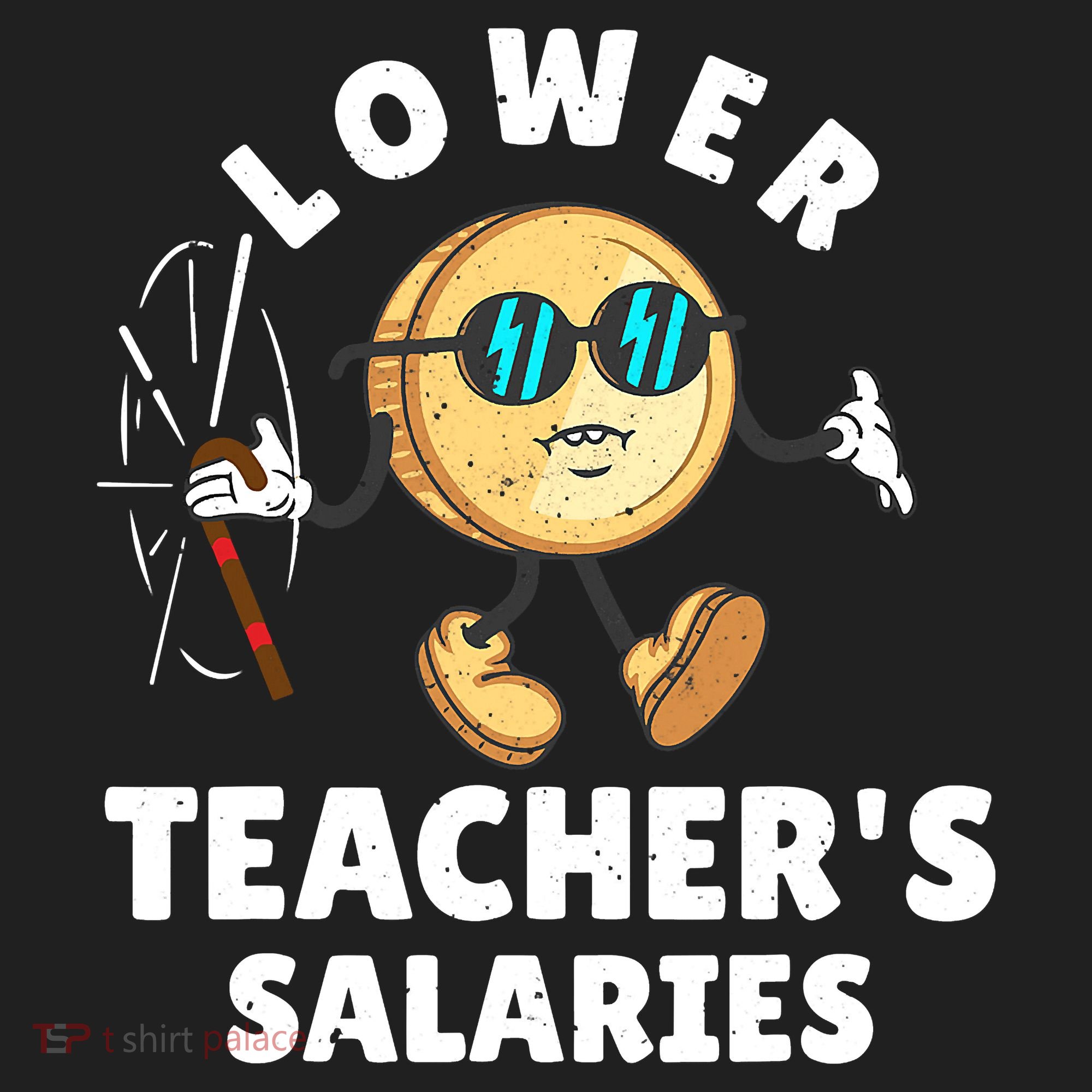 Funny Lower Teacher's Salaries Costume  Hat