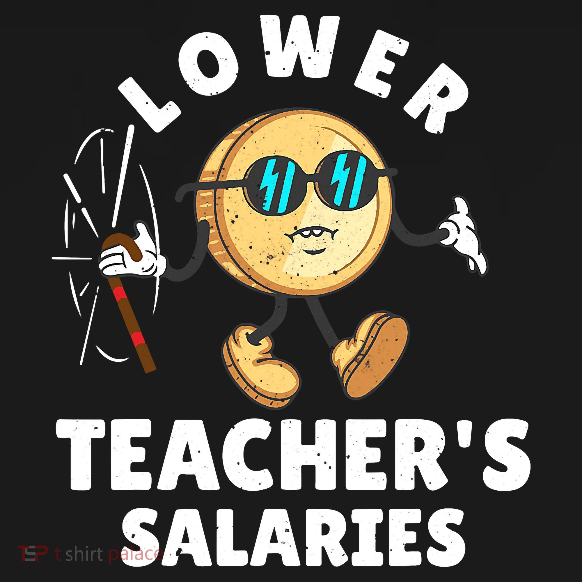 Funny Lower Teacher's Salaries Costume  Visor