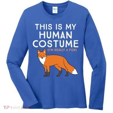 Fox Lover This Is My Hu Costume IM Really A Fox Gift Women's Long Sleeve Shirt