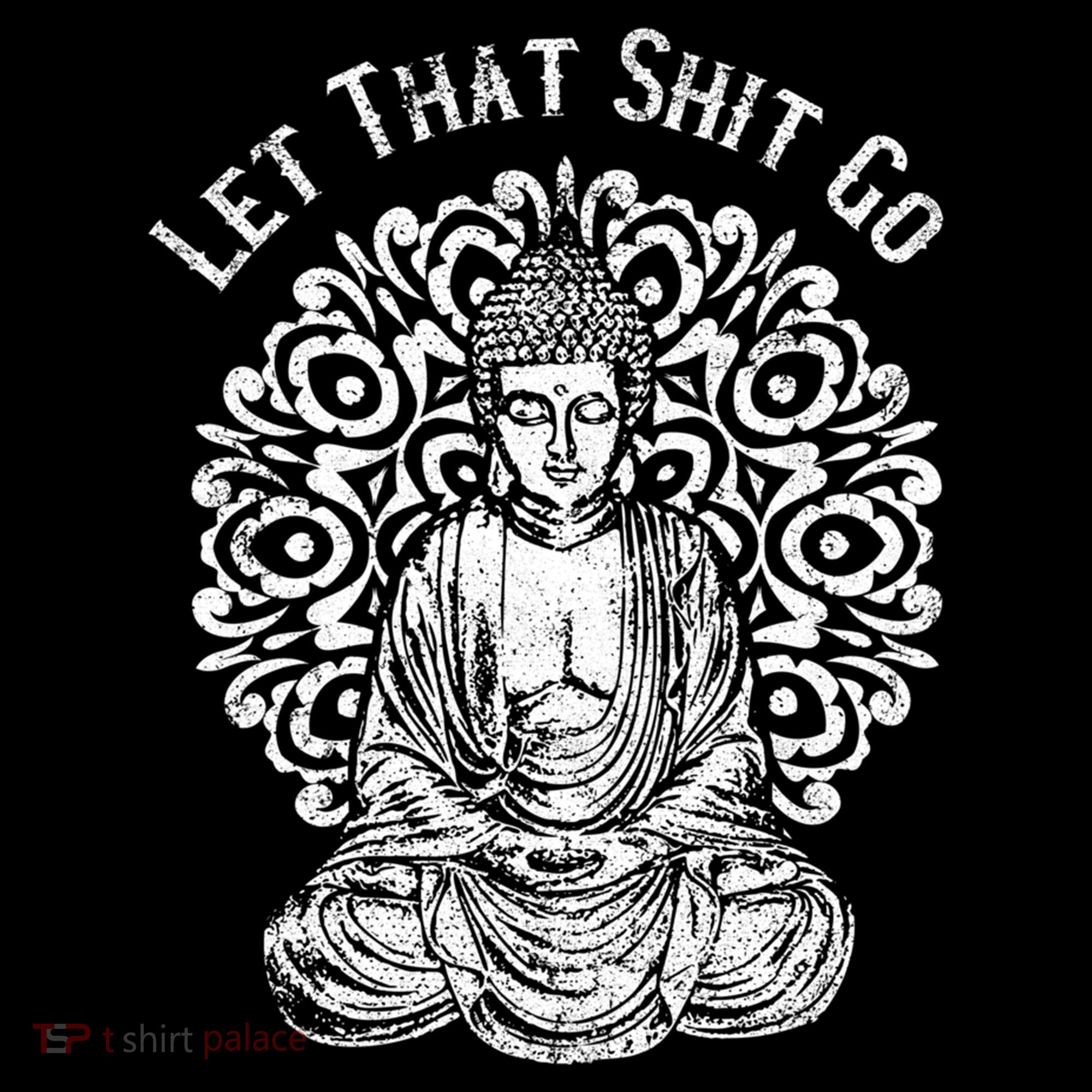 Funny Let That Shit Go Buddha Gift Doggie Tank