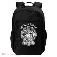 Funny Let That Shit Go Buddha Gift Backpack thumb 0