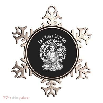 Funny Let That Shit Go Buddha Gift Ornament