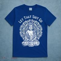 Funny Let That Shit Go Buddha Gift T-Shirt thumb 5
