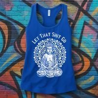 Funny Let That Shit Go Buddha Gift Women's Tank Top thumb 3