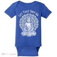 Funny Let That Shit Go Buddha Gift Baby Bodysuit thumb 0