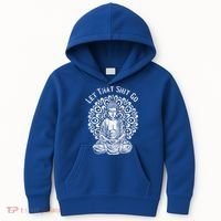 Funny Let That Shit Go Buddha Gift Kids Hoodie thumb 0