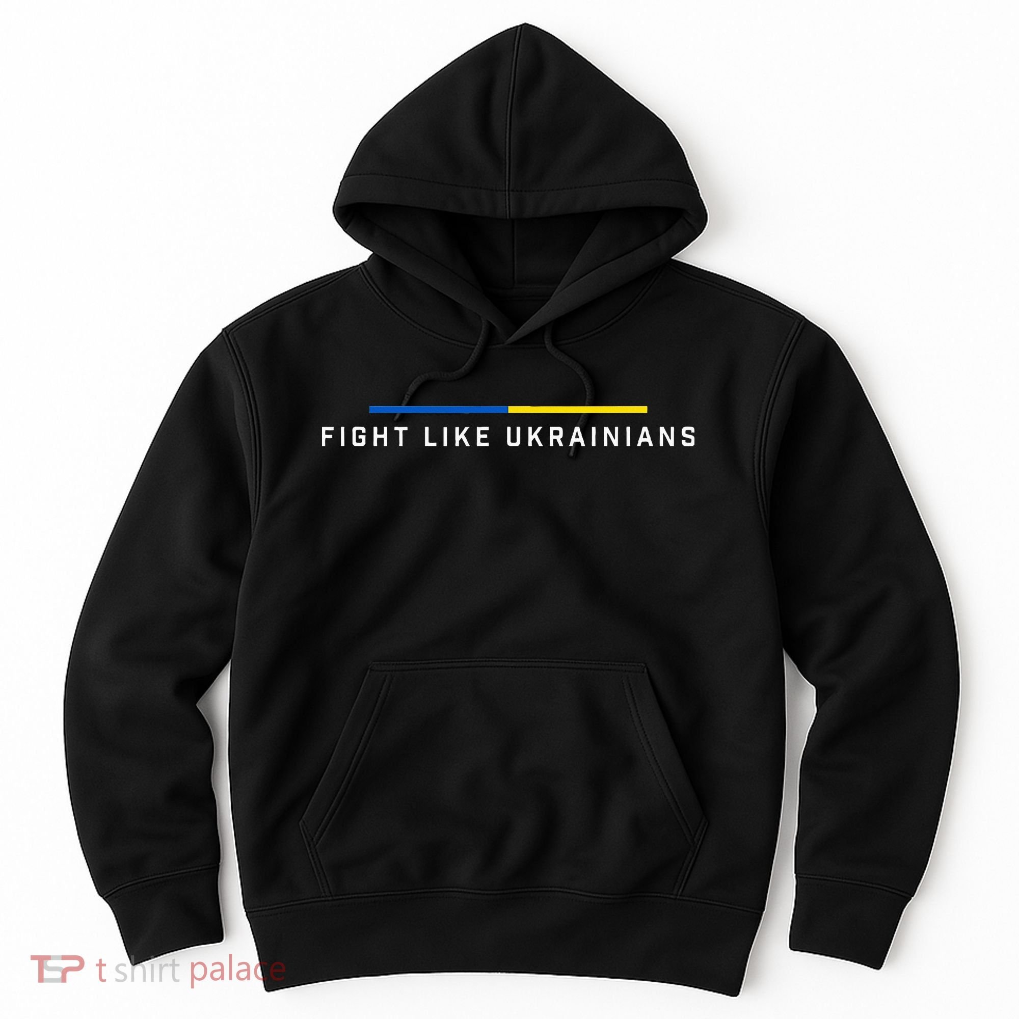 Fight Like Ukrainian Ukraine Flag Support Hoodie