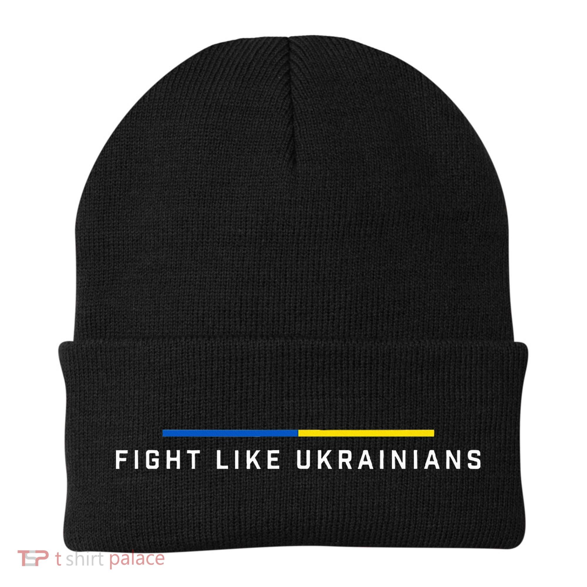 Fight Like Ukrainian Ukraine Flag Support Beanie