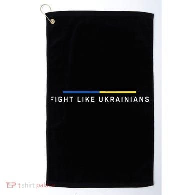 Fight Like Ukrainian Ukraine Flag Support Golf Towel