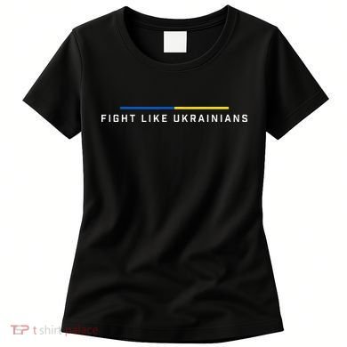 Fight Like Ukrainian Ukraine Flag Support Women's T-Shirt