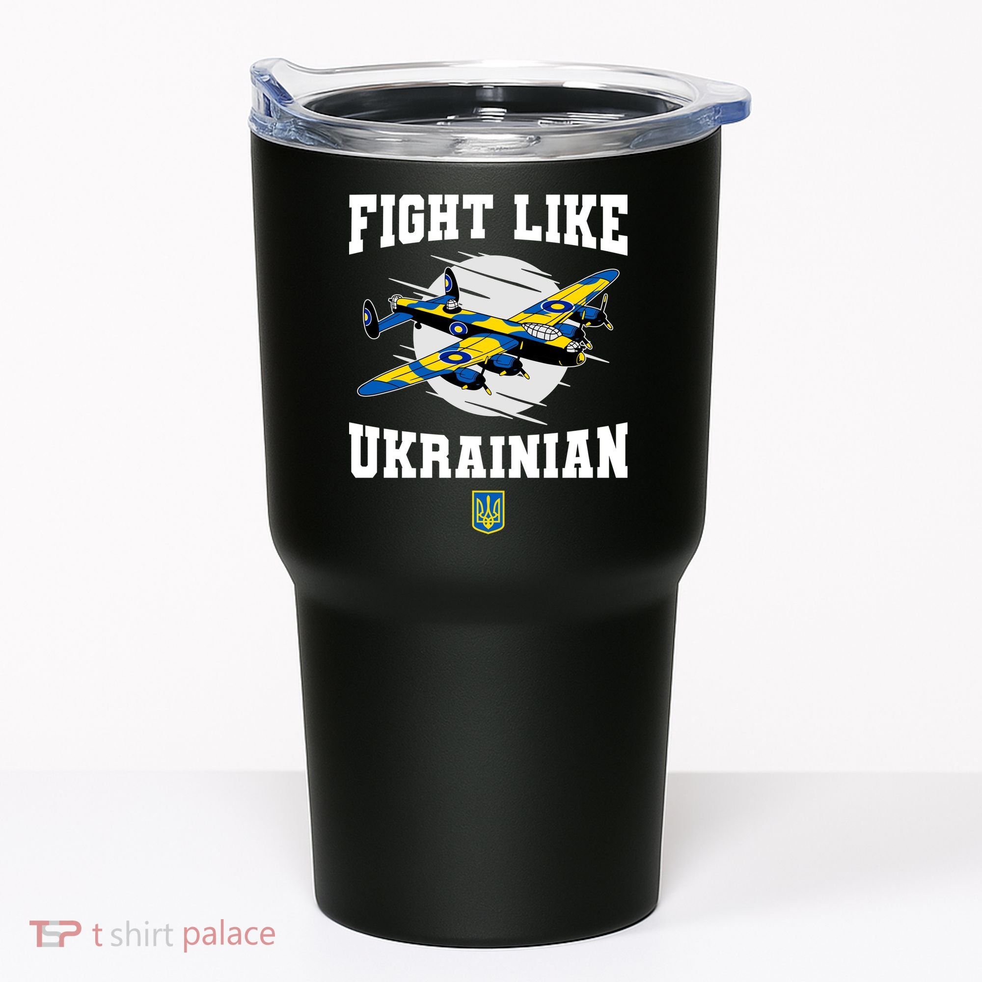 Fight Like Ukrainian I Stand With Ukraine Support Tumbler