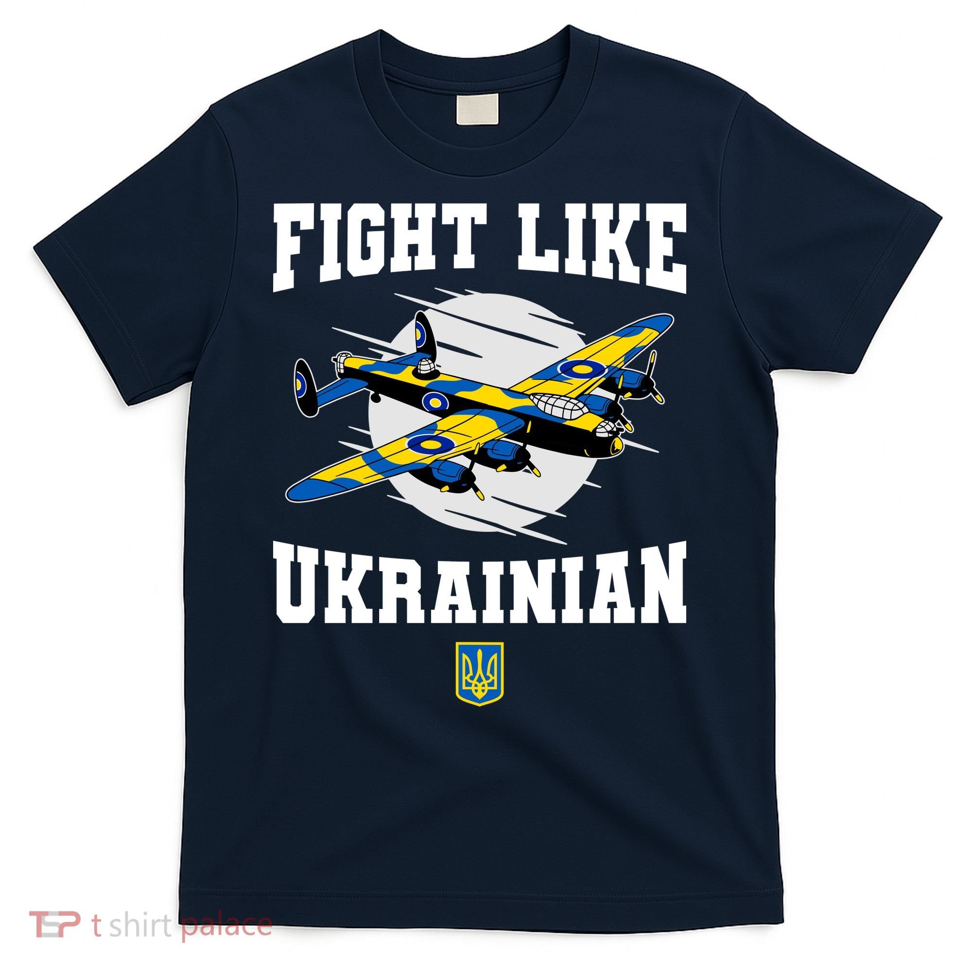 Fight Like Ukrainian I Stand With Ukraine Support T-Shirt