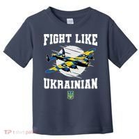 Fight Like Ukrainian I Stand With Ukraine Support Toddler T-Shirt thumb 0