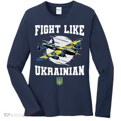 Fight Like Ukrainian I Stand With Ukraine Support Women's Long Sleeve Shirt