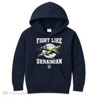 Fight Like Ukrainian I Stand With Ukraine Support Kids Hoodie thumb 0