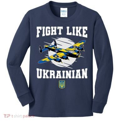 Fight Like Ukrainian I Stand With Ukraine Support Kids Long Sleeve Shirt