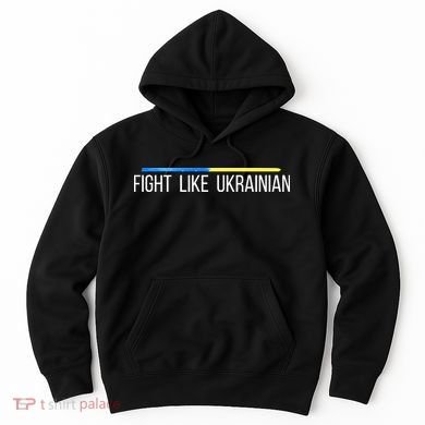 Fight Like Ukrainian Hoodie