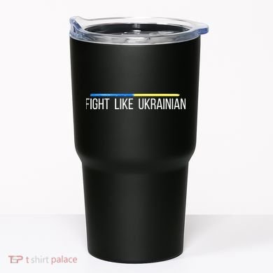 Fight Like Ukrainian Tumbler