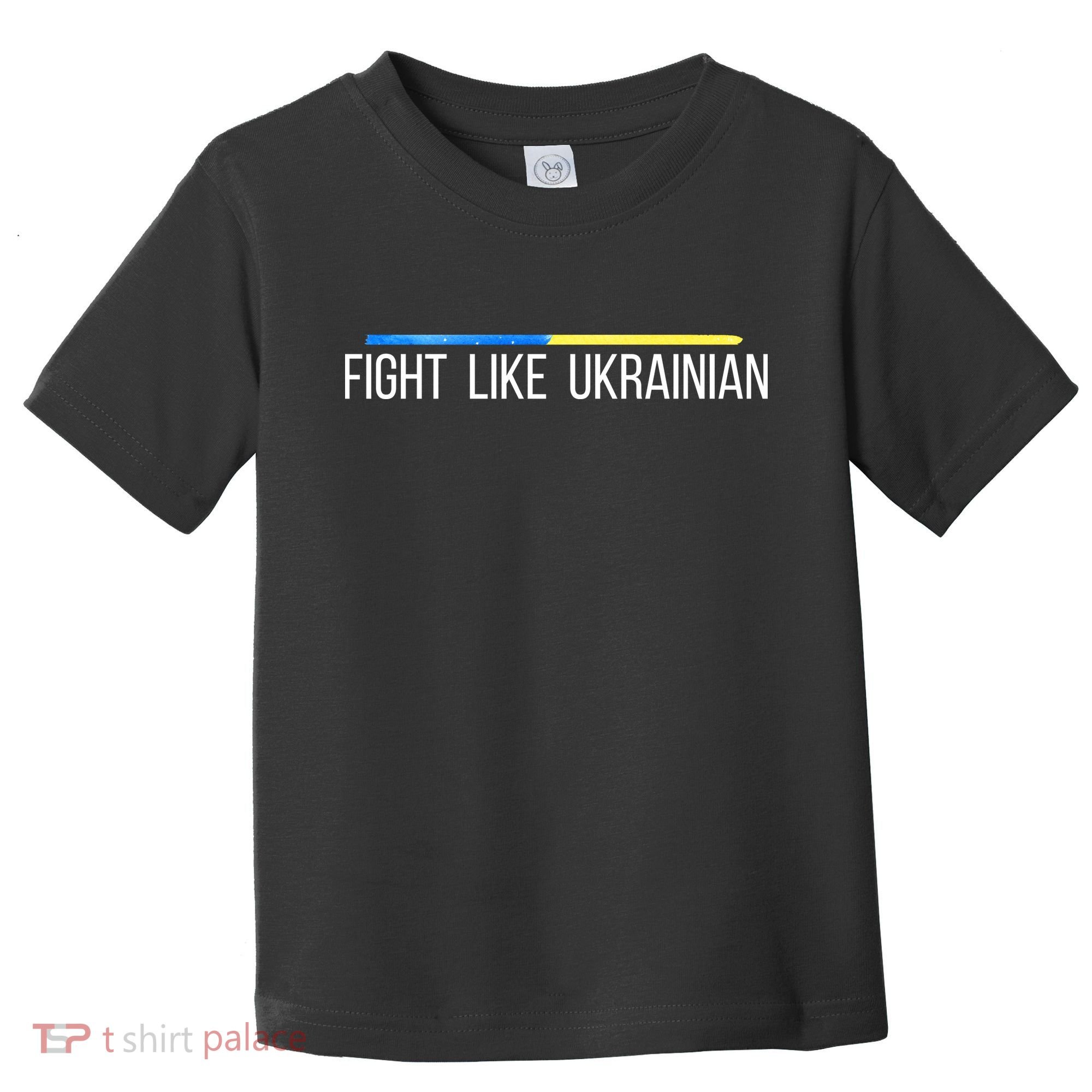 Fight Like Ukrainian Toddler T-Shirt