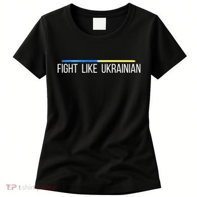 Fight Like Ukrainian Women's T-Shirt