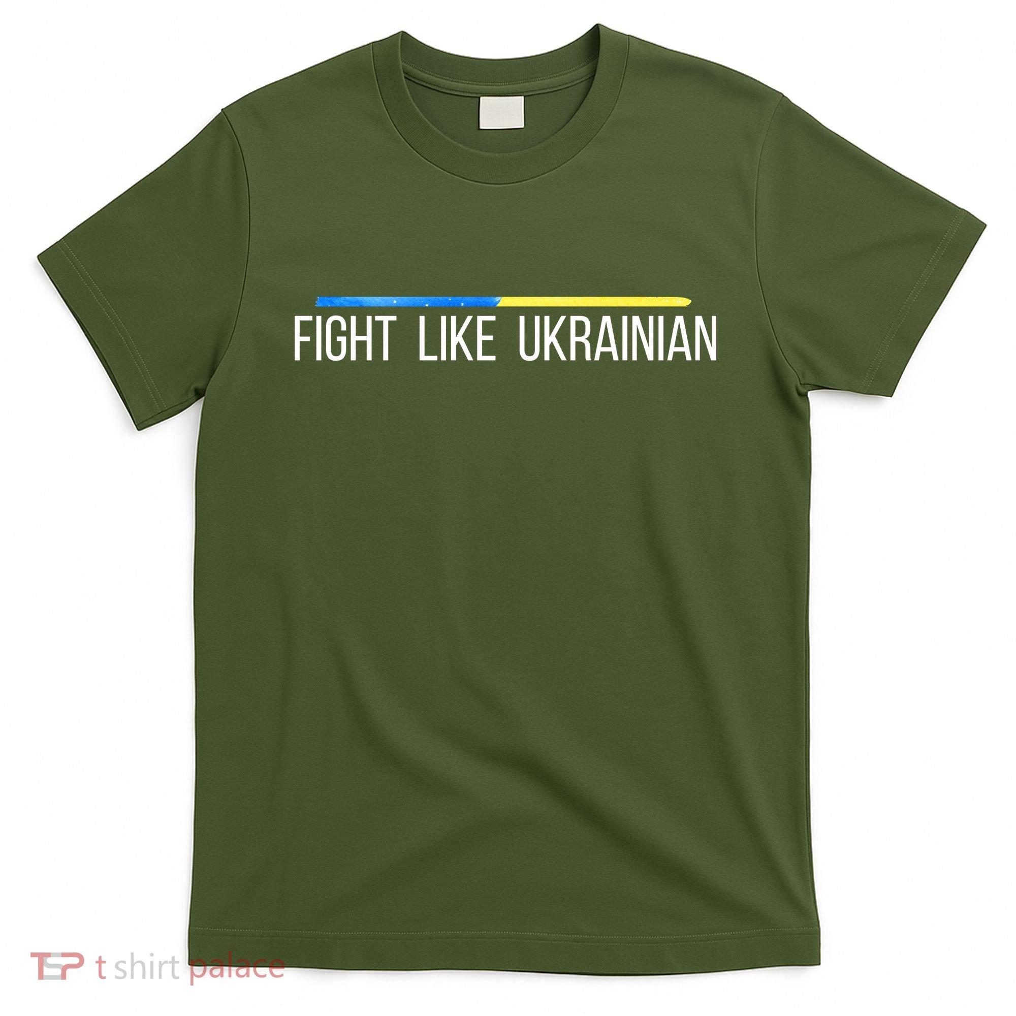 Fight Like Ukrainian T-Shirt