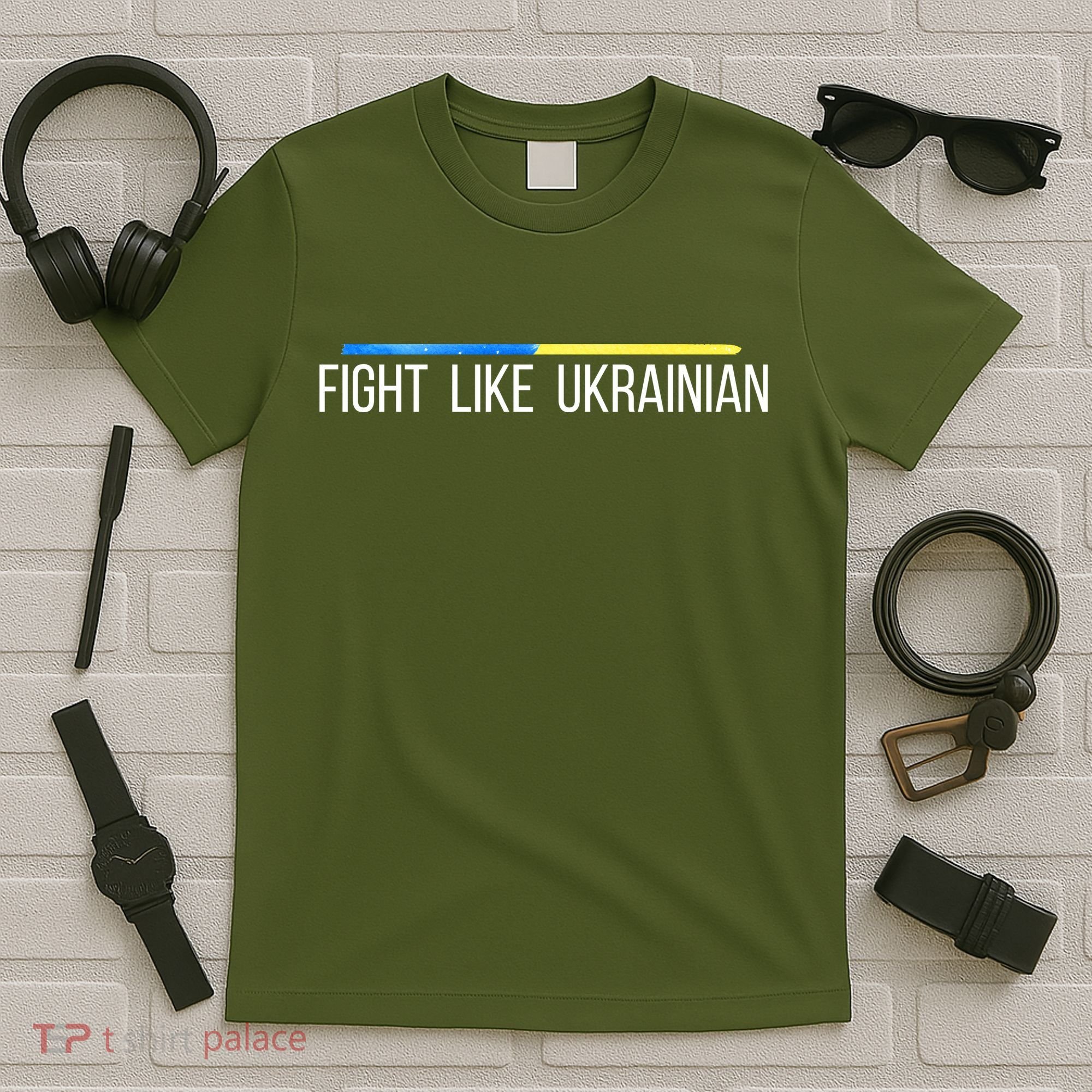 Fight Like Ukrainian T-Shirt