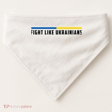 Fight Like Ukrainians USA-Made Doggie Bandana