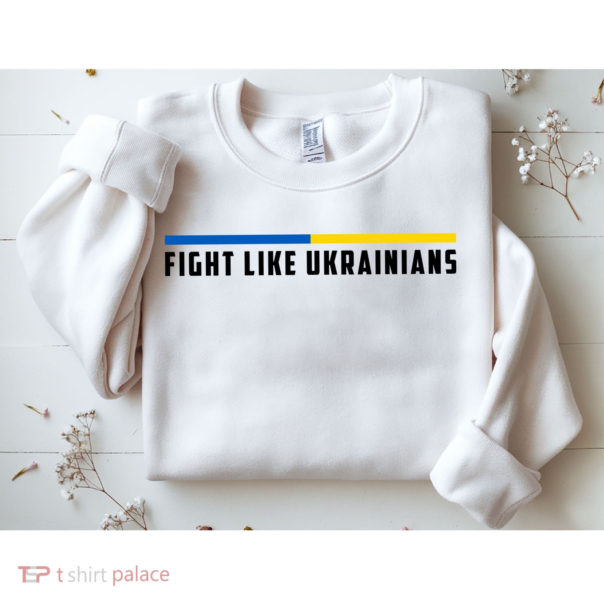 Fight Like Ukrainians Sweatshirt