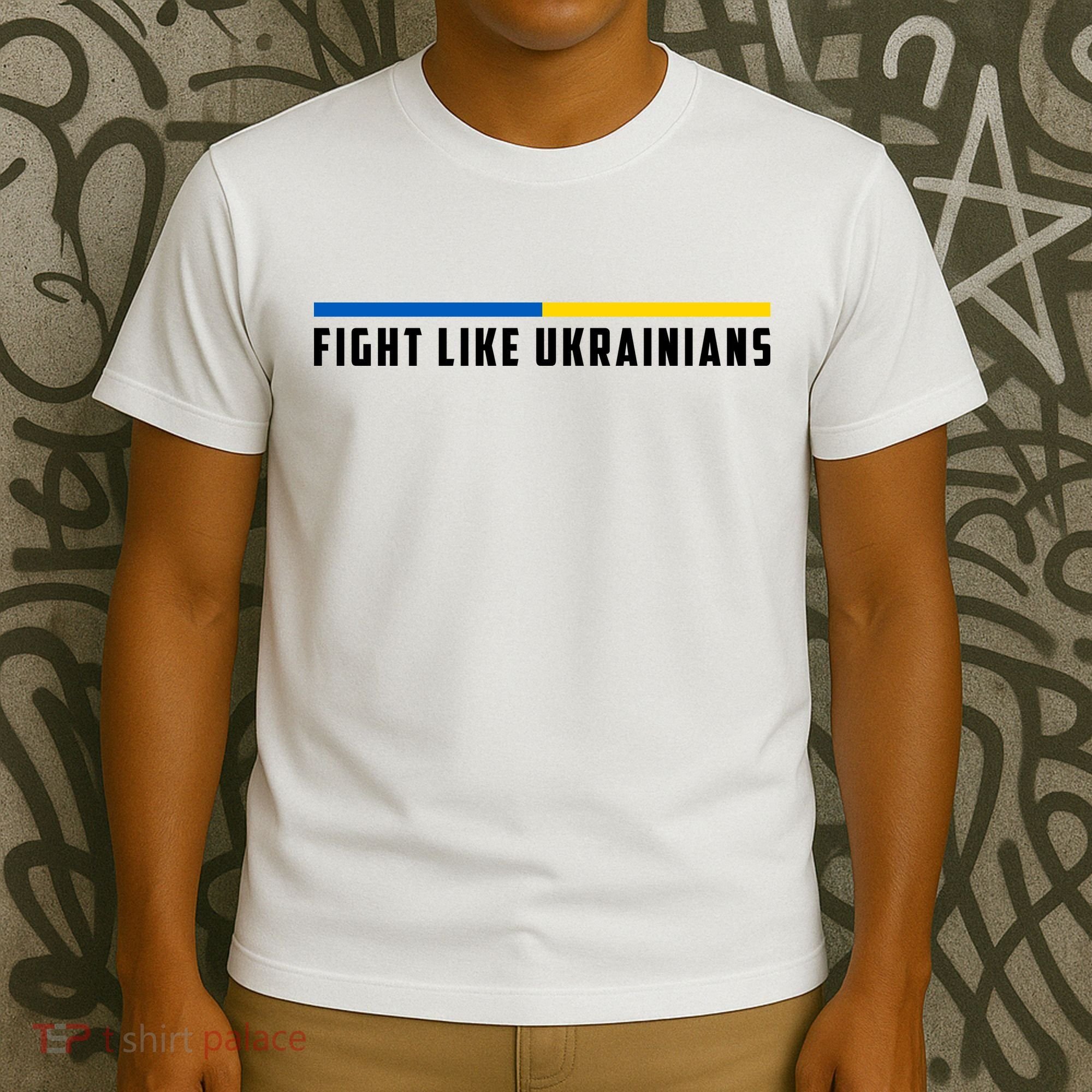 Fight Like Ukrainians T-Shirt