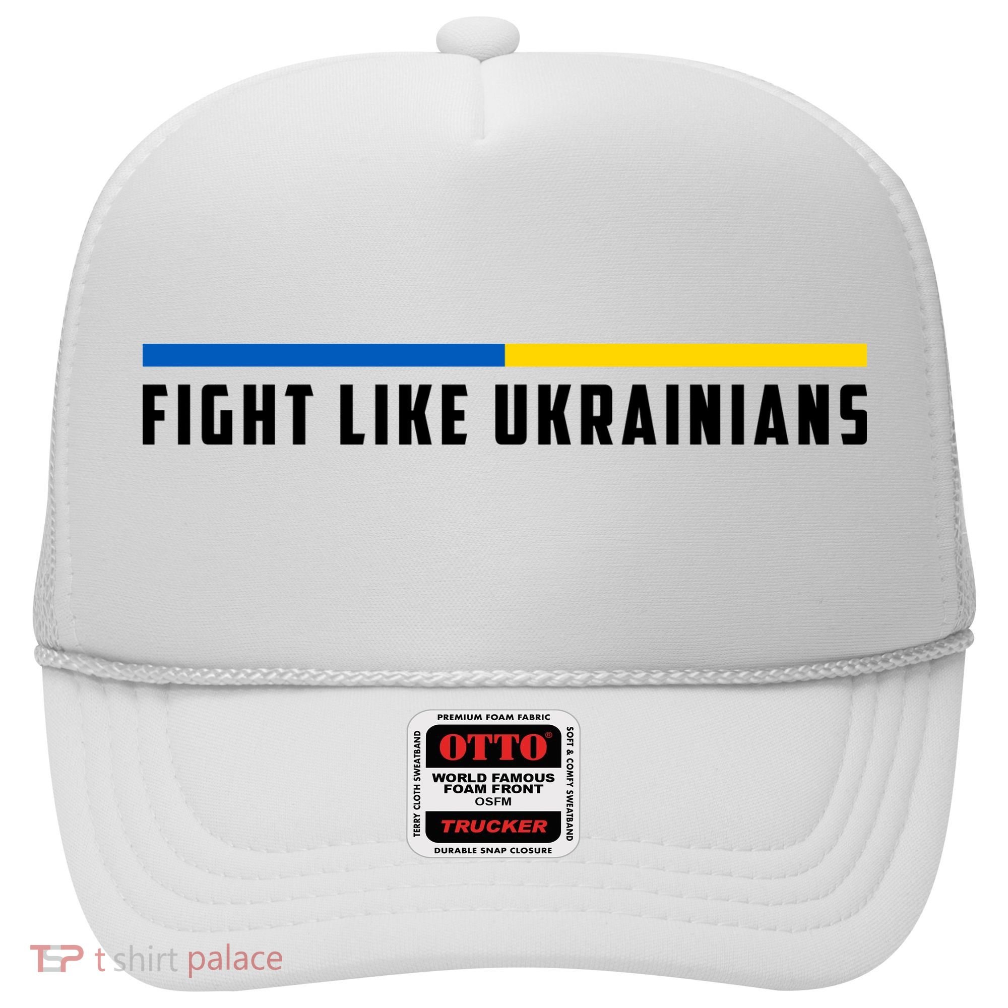 Fight Like Ukrainians Hat