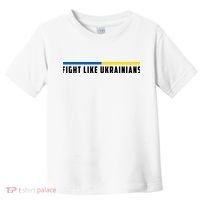 Fight Like Ukrainians Toddler T-Shirt thumb 0