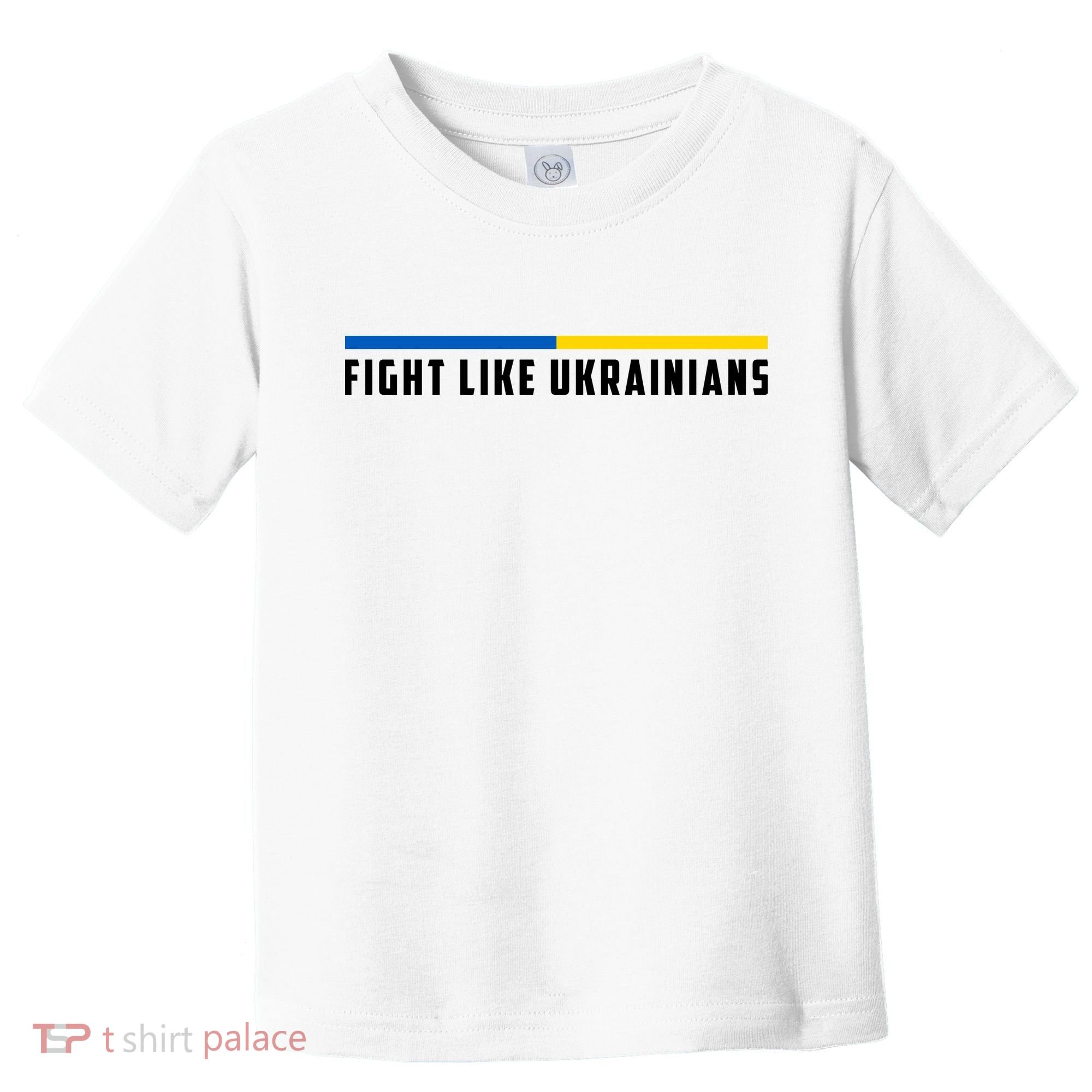 Fight Like Ukrainians Toddler T-Shirt