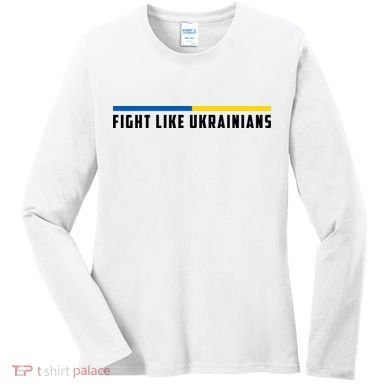 Fight Like Ukrainians Women's Long Sleeve Shirt
