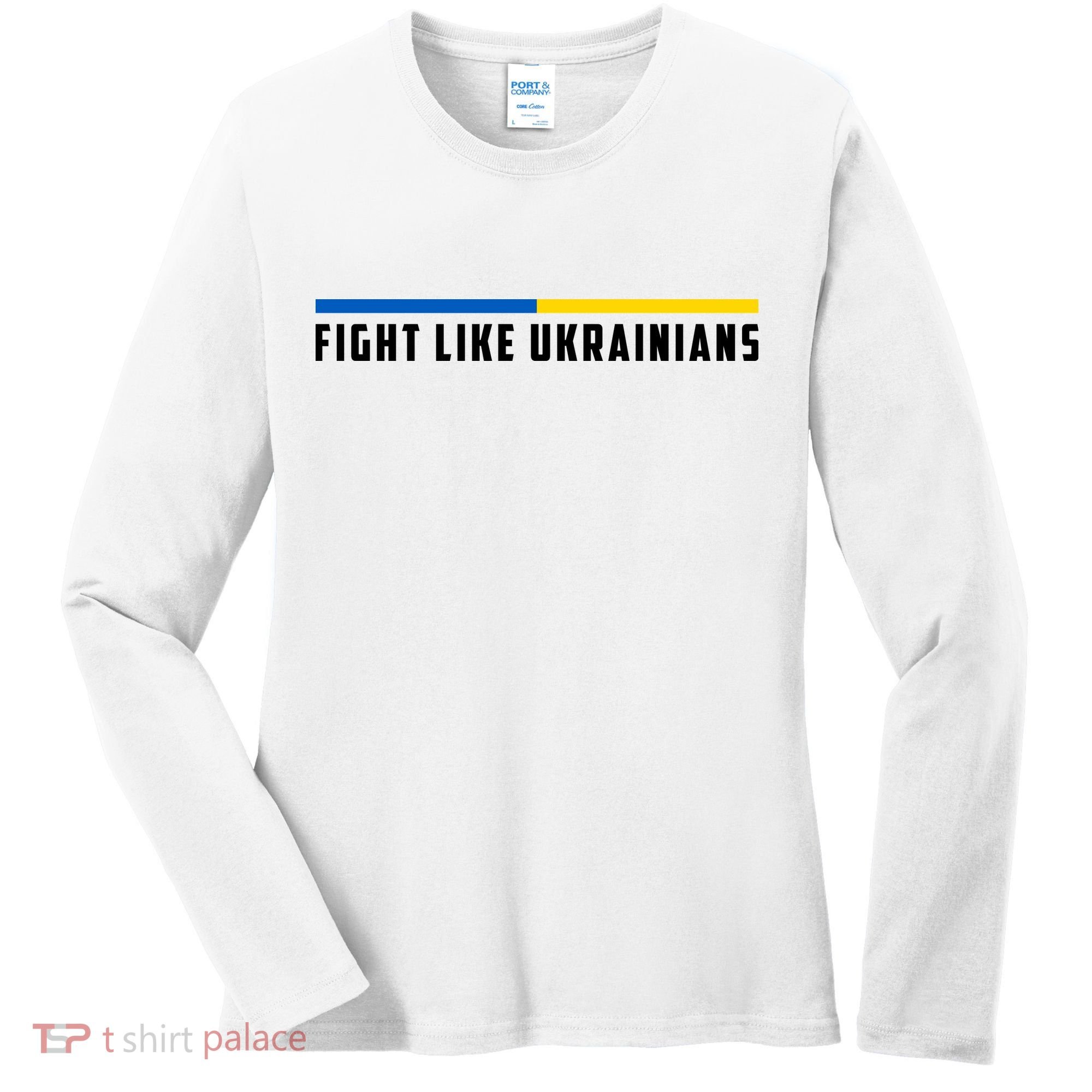 Fight Like Ukrainians Women's Long Sleeve Shirt