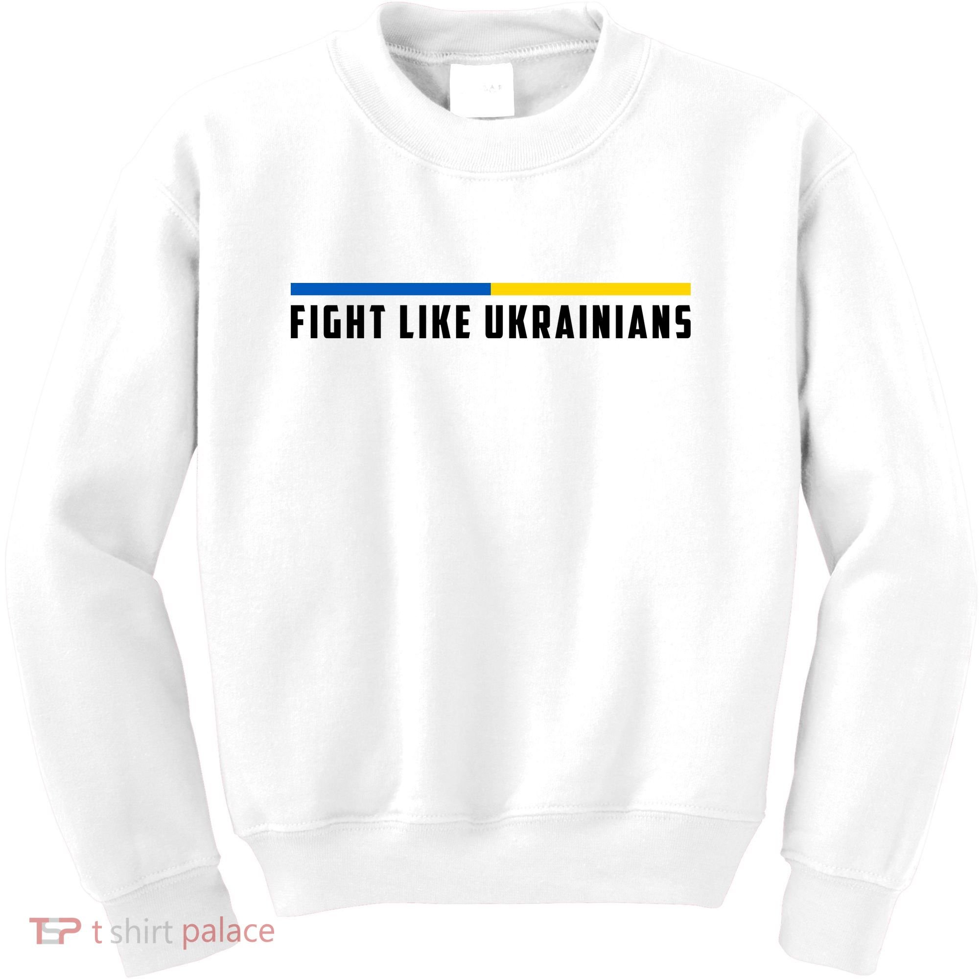 Fight Like Ukrainians Kids Sweatshirt